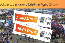 Darmowe bilety na AgroShow 2025